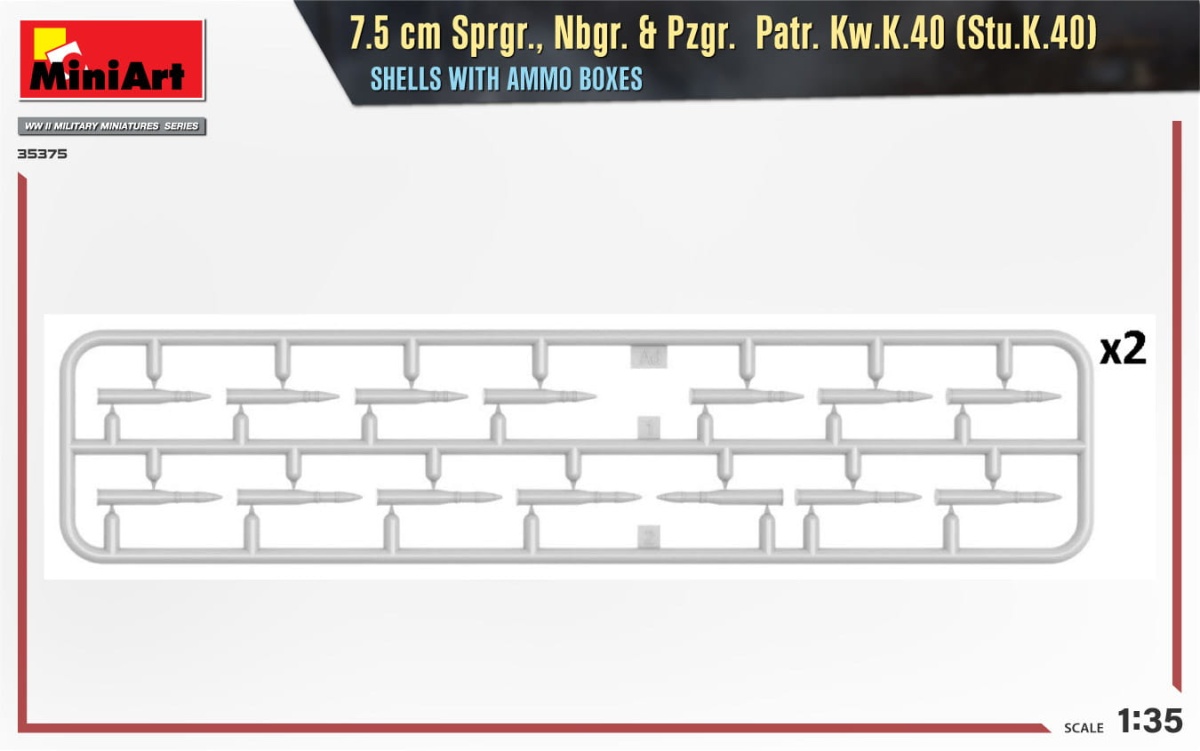 Zdjęcie dodatkowe produktu 7.5 cm Sprgr., Nbgr. and Pzgr. Patr. Kw.K.40 (Stu.K.40) 1:35 MiniArt 35375