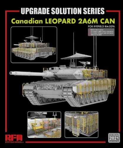 Upgrade Solution Series for Canadian LEOPARD 2A6M CAN 1:35 Rye Field Model 2021
