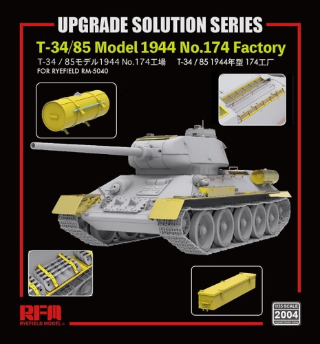 Upgrade Solution for T-34/85 Model 1944 No.174 Factory 1:35 Rye Field Model 2004