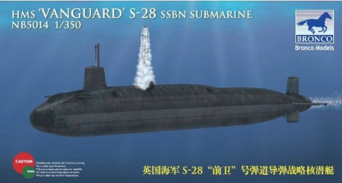 British SSBN submarine HMS Vanguard S-28 SSBN 1:350 Bronco NB5014